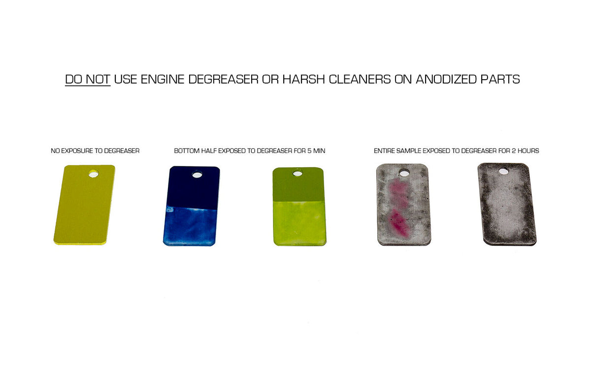 Do not use degreaser on anodized surfaces!